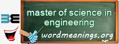WordMeaning blackboard for master of science in engineering